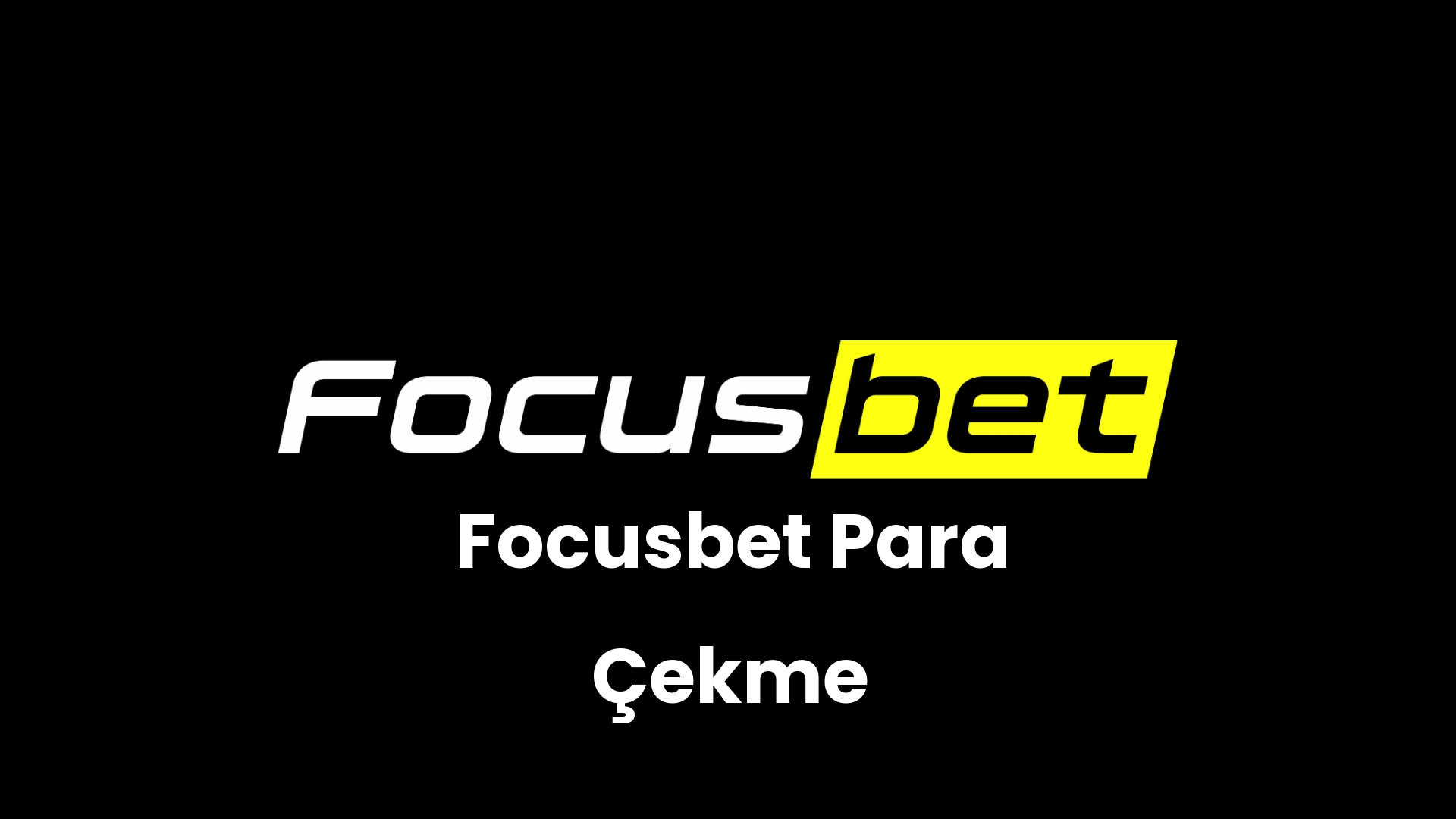 focusbet para cekme 21